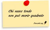 chi-nasce-tondo-non-puo-morir-quadrato.jpg